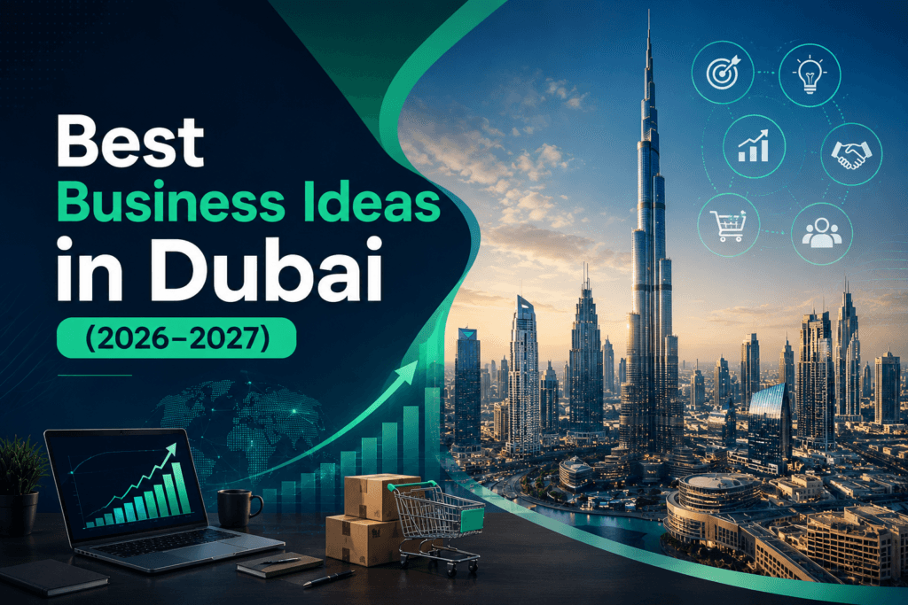 best business ideas in Dubai 2026-2027